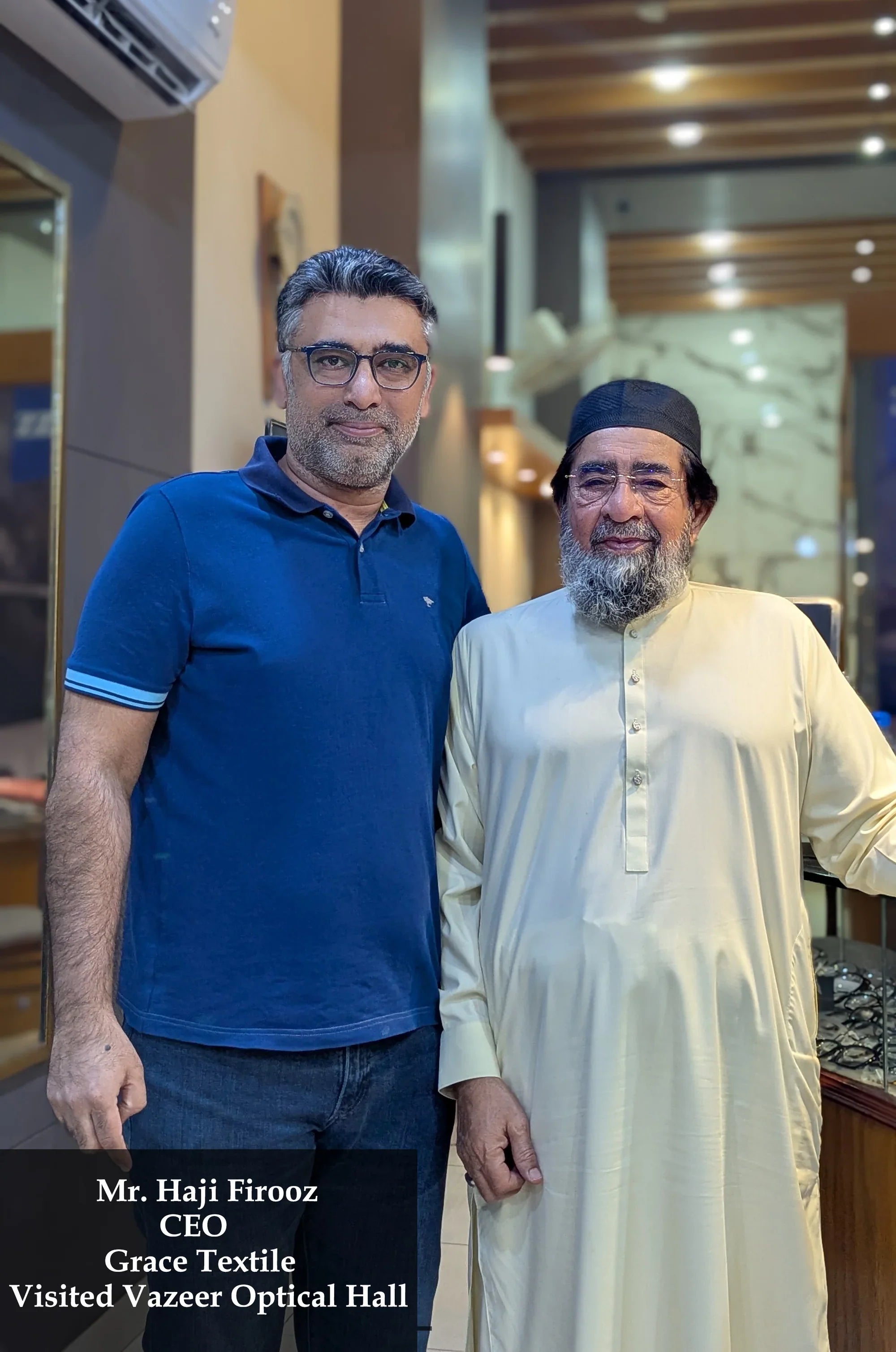 Haji Firooz(CEO of Grace Textile) Visited Vazeer Optical Hall for eyewear. April 2026