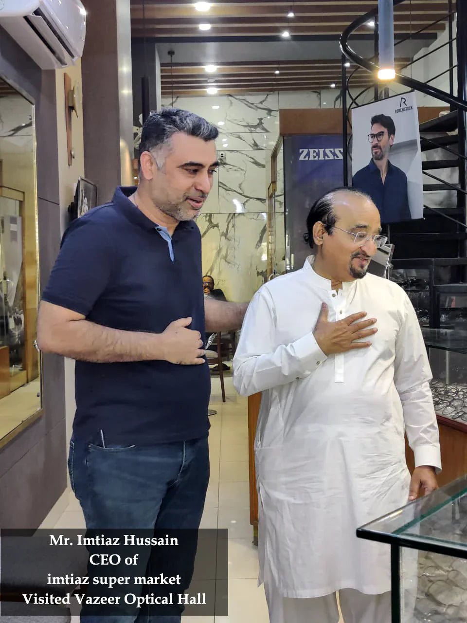 Mr. Imtiaz Hussain (CEO of Imtiaz Super Market) Visited Vazeer Optical Hall for eyewear.